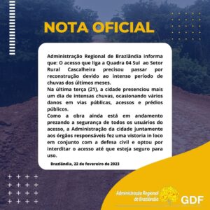 Acesso que liga a Quadra 04 sul ao Setor Rural Cascalheira esta interditado  temporariamente – Administração Regional de Brazlândia